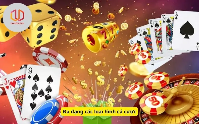 Đa dạng các loại hình cá cược
