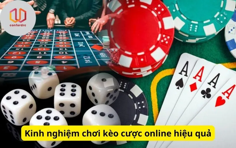 Kinh nghiệm chơi kèo cược online hiệu quả