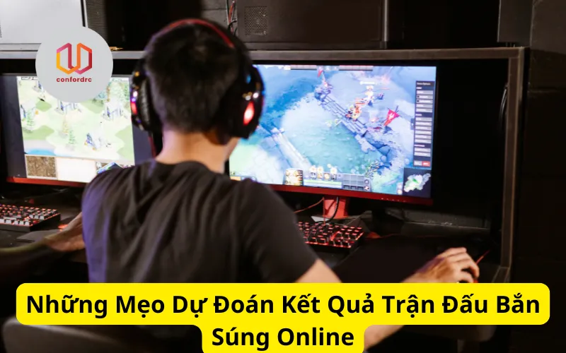 Những Mẹo Dự Đoán Kết Quả Trận Đấu Bắn Súng Online