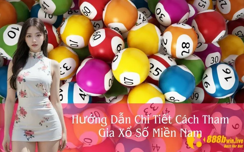 Hướng Dẫn Chi Tiết Cách Tham Gia Xổ Số Miền Nam