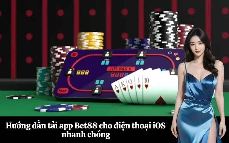 Hướng dẫn tải app Bet88 cho điện thoại iOS nhanh chóng
