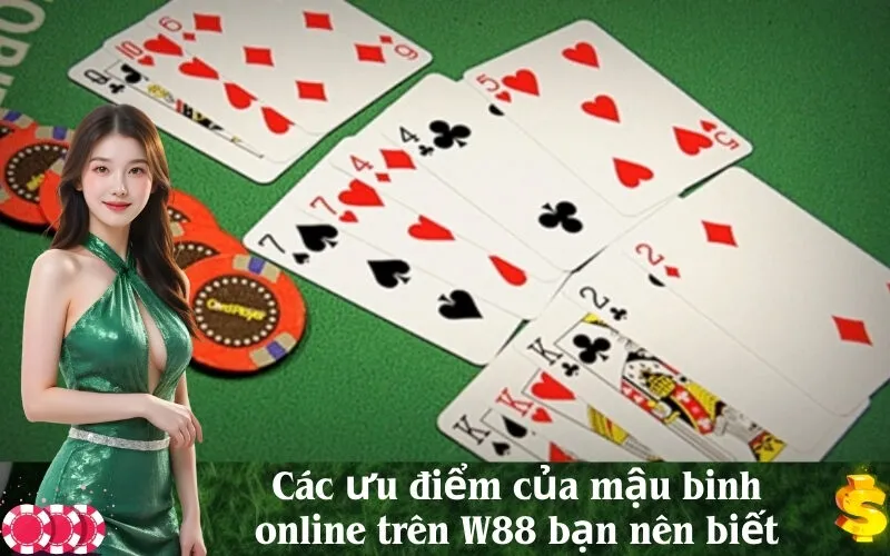 Các ưu điểm của mậu binh online trên W88 bạn nên biết