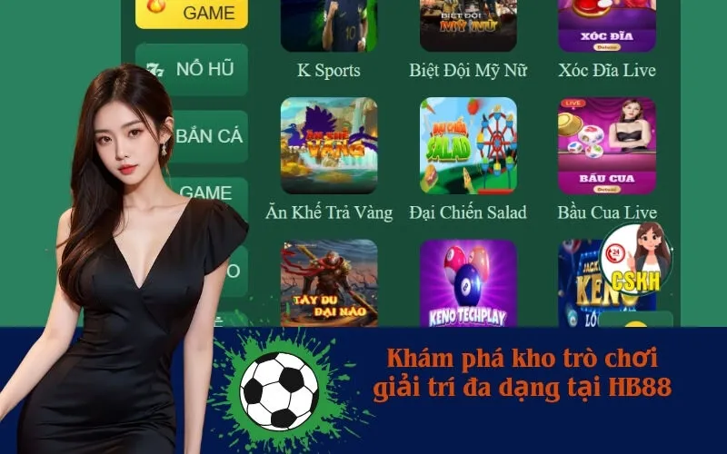 Khám phá kho trò chơi giải trí đa dạng tại HB88