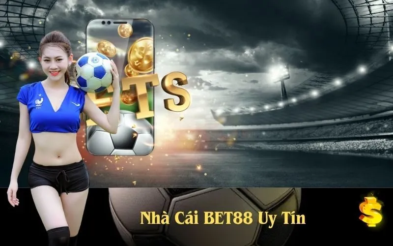 Nhà Cái BET88 Uy Tín