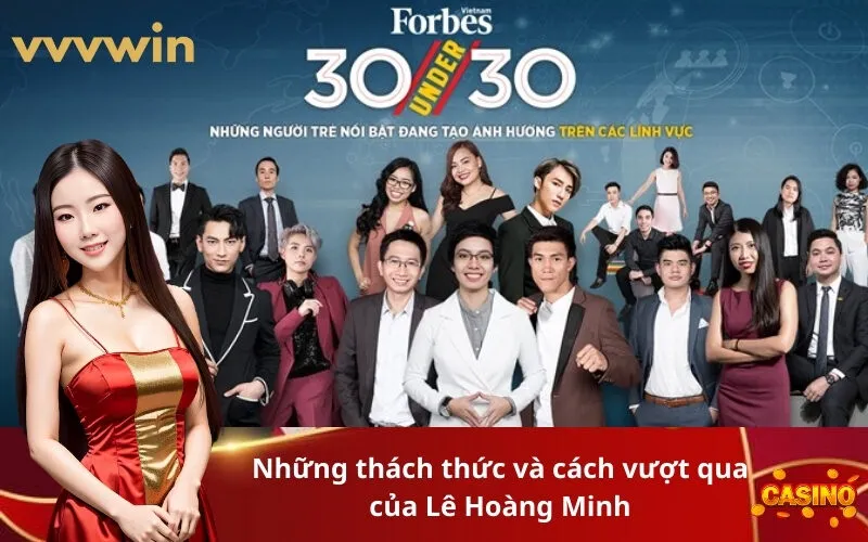 Những thách thức và cách vượt qua của Lê Hoàng Minh